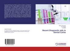 Capa do livro de Recent Diagnostic aids in Dental Caries 