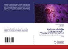 Copertina di Oral Bioavailability Improvement by P-Glycoprotein Modulation