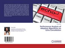 Buchcover von Performance Analysis of Adaptive Algorithms on Echo Cancellation