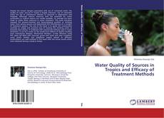 Buchcover von Water Quality of Sources in Tropics and Efficacy of Treatment Methods