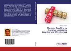 Copertina di Manager Teaching to Enhance Leadership Learning and Effectiveness