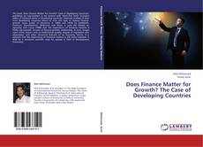 Buchcover von Does Finance Matter for Growth? The Case of Developing Countries