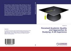 Buchcover von Perceived Academic Quality and Approaches to Studying: A UK Experience