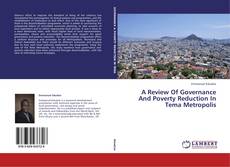 Portada del libro de A Review Of Governance And Poverty Reduction In Tema Metropolis