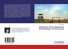 Обложка Memories of the Holocaust and Questions of Past Lives