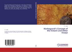 Portada del libro de Kierkegaard’s Concept of the Instant and Other Essays