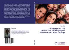 Buchcover von Indicators of Job Satisfaction for Employees Overview of Career Change