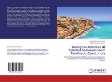 Copertina di Biological Activities Of Selected Seaweeds From Tamilnadu Coast, India