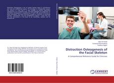 Distraction Osteogenesis of the Facial Skeleton kitap kapağı