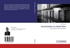 Copertina di Incarceration on Death Row