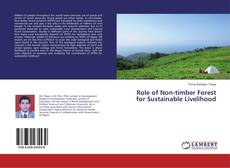 Couverture de Role of Non-timber Forest for Sustainable Livelihood