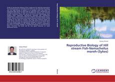 Couverture de Reproductive Biology of Hill stream Fish-Nemacheilus moreh-(Sykes)
