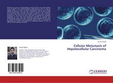 Buchcover von Cellular Metastasis of Hepatocellular Carcinoma