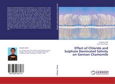 Couverture de Effect of Chloride and Sulphate Dominated Salinity on German Chamomile