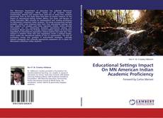 Borítókép a  Educational Settings Impact On MN American Indian Academic Proficiency - hoz