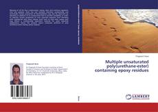 Capa do livro de Multiple unsaturated poly(urethane-ester) containing epoxy residues 