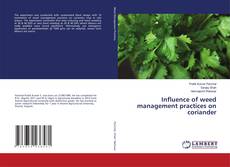 Portada del libro de Influence of weed management practices on coriander