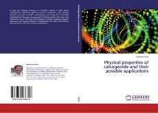 Buchcover von Physical properties of calcogenide and their possible applications