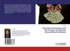 Couverture de Forensic Accounting and the Process of Forensic Accounting Profession