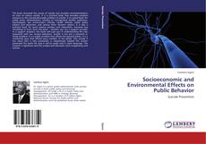 Socioeconomic and Environmental Effects on Public Behavior的封面