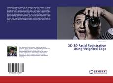 Couverture de 3D-2D Facial Registration Using Weighted Edge