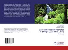 Couverture de Anthelmintic Pteridophytes in Sheeps (Ovis aries Linn.)