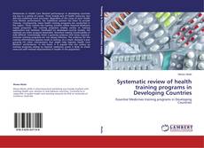 Couverture de Systematic review of health training programs in Developing Countries