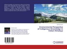 Portada del libro de Environmental Perspective of Indigenous Knowledge in Indian Himalaya