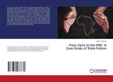 Buchcover von From Zaire to the DRC: A Case Study of State Failure