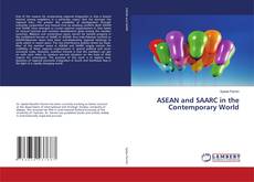 Copertina di ASEAN and SAARC in the Contemporary World