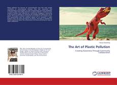 The Art of Plastic Pollution kitap kapağı