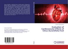 Buchcover von Evaluation of Cardiovascular Effects of Citrus Aurantifolia Fruit