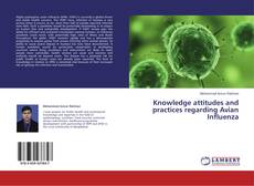 Capa do livro de Knowledge attitudes and practices regarding Avian Influenza 