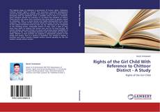 Buchcover von Rights of the Girl Child With Reference to Chittoor Distirct - A Study