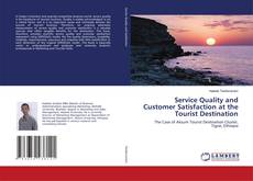 Buchcover von Service Quality and Customer Satisfaction at the Tourist Destination
