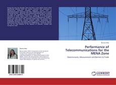 Bookcover of Performance of Telecommunications for the MENA Zone