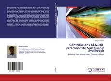Couverture de Contributions of Micro-enterprises to Sustainable Livelihoods