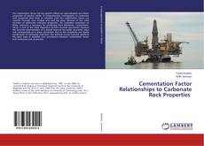 Copertina di Cementation Factor Relationships to Carbonate Rock Properties