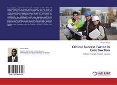 Critical Success Factor in Construction kitap kapağı