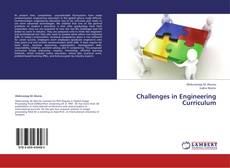 Copertina di Challenges in Engineering Curriculum