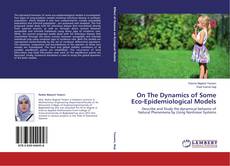 Обложка On The Dynamics of Some Eco-Epidemiological Models