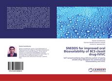 SNEDDS for improved oral Bioavailability of BCS classII drug-IVIVC的封面