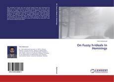 On Fuzzy h-Ideals In Hemirings kitap kapağı