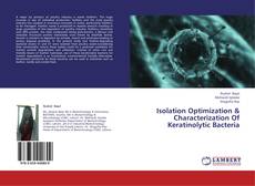 Buchcover von Isolation Optimization & Characterization Of Keratinolytic Bacteria