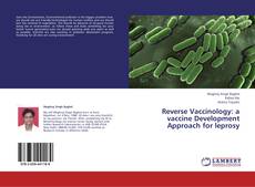 Обложка Reverse Vaccinology: a vaccine Development Approach for leprosy