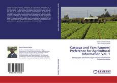 Buchcover von Cassava and Yam Farmers' Preference for Agricultural Information Vol. 1