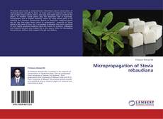 Micropropagation of Stevia rebaudiana kitap kapağı