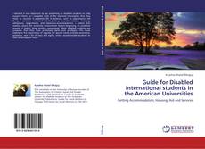 Buchcover von Guide for Disabled international students in the American Universities