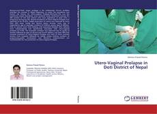 Couverture de Utero-Vaginal Prolapse in Doti District of Nepal