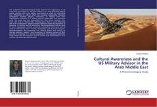 Cultural Awareness and the US Military Advisor in the Arab Middle East的封面